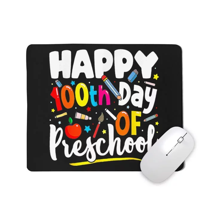 100th Day Of Preschool Teachers 100 Days School Mousepad