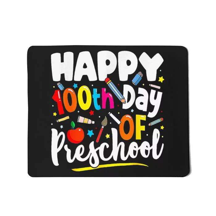 100th Day Of Preschool Teachers 100 Days School Mousepad