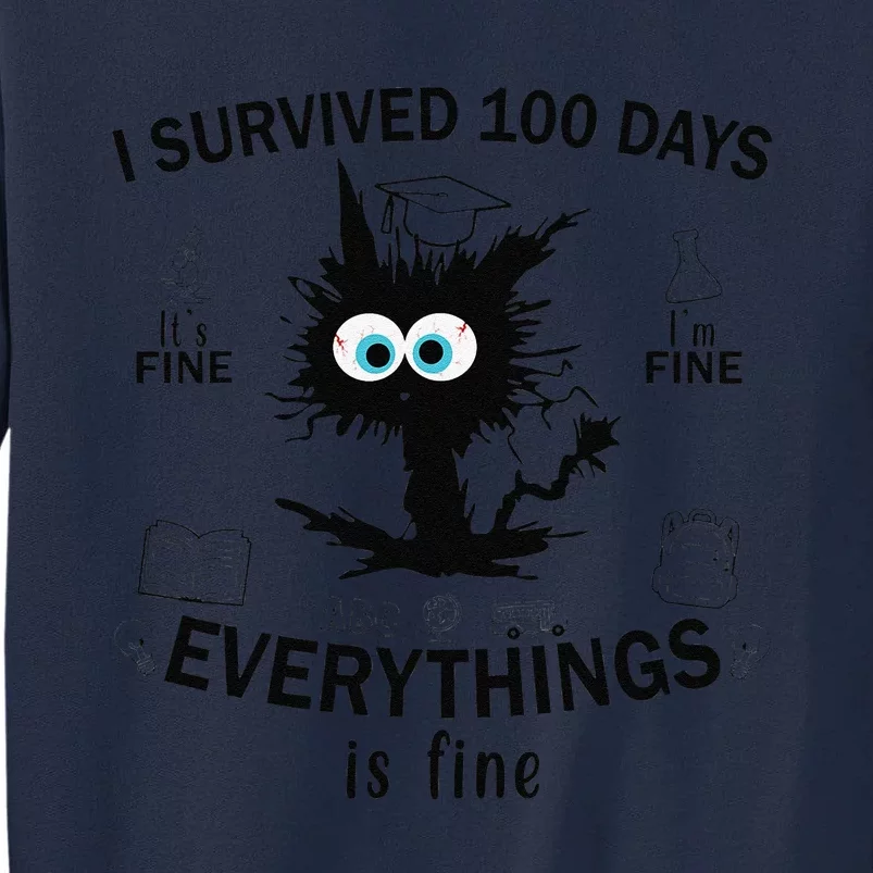 100 Days Of School Cat Survived 100 Days 100th Day Of School Tall Sweatshirt