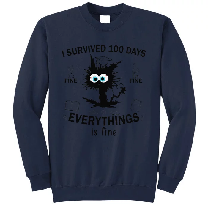 100 Days Of School Cat Survived 100 Days 100th Day Of School Tall Sweatshirt