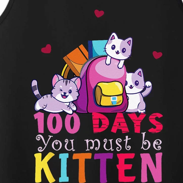 100 Days Of School You Must Be Kitten Funny Students Performance Tank