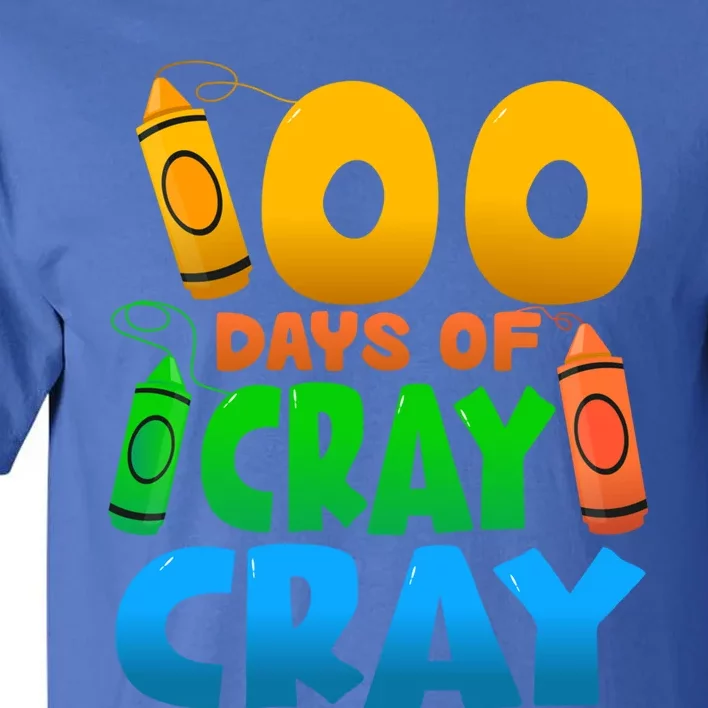 100 Days Of Cray Gift School Kindergarten Drawing Funny Gift Tall T-Shirt