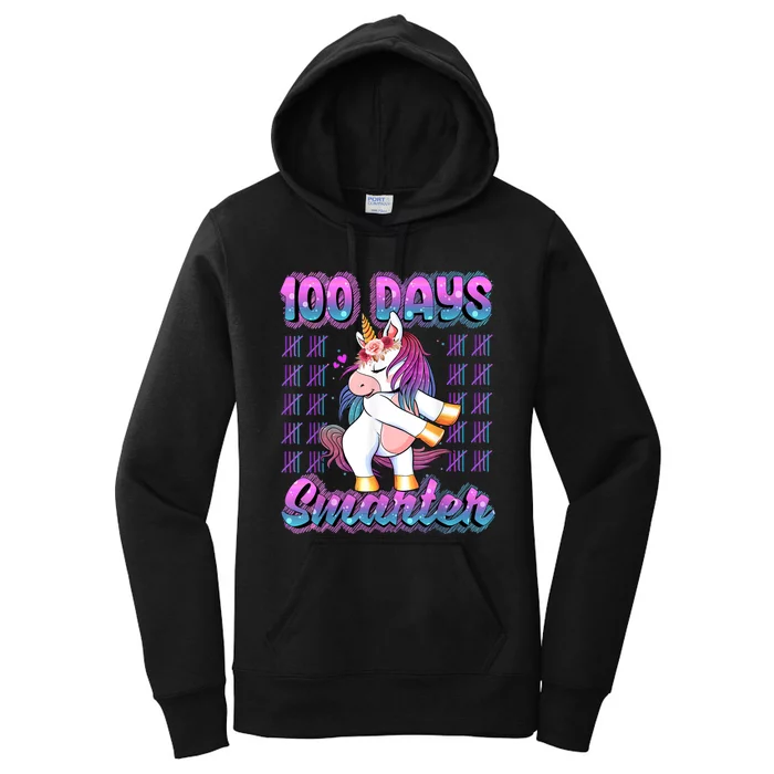 100 Days Of School Unicorn 100 Days Smarter 100th Day Women's Pullover Hoodie