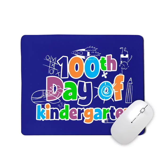 100th Day Of School Gift Great Gift 100 Days Of Kindergarten Mousepad