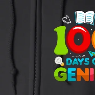 100 Days Of Genius Funny 100th Days Of School Full Zip Hoodie