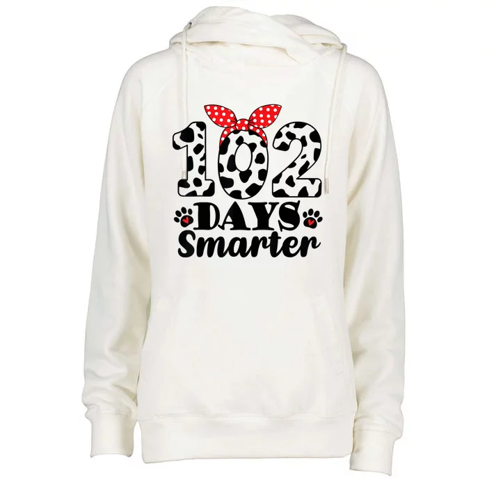 102nd Day Of School Teacher Dalmatian 100 Days Smarter Womens Funnel Neck Pullover Hood