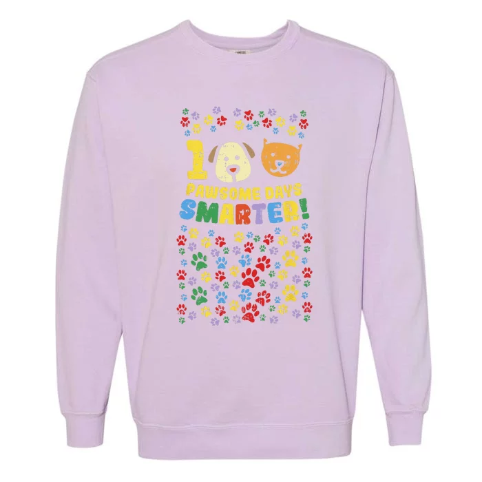 100th Day Of School 100 Pawsome Smarter Dog Cat Paws Garment-Dyed Sweatshirt