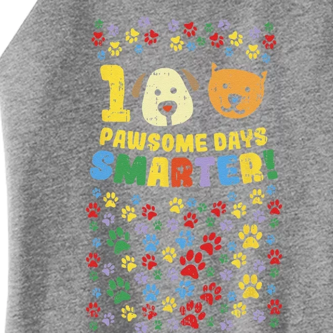 100th Day Of School 100 Pawsome Smarter Dog Cat Paws Women’s Perfect Tri Rocker Tank