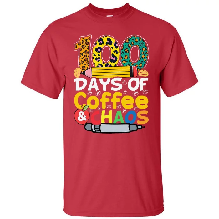 100 Days Of School Coffee Lover 100th Day Of School Teacher Tall T-Shirt