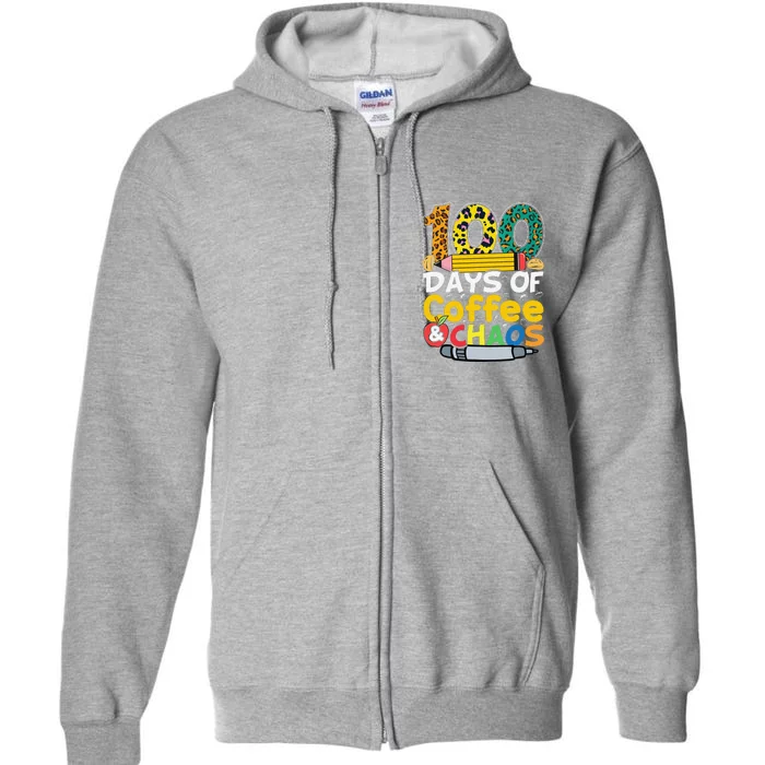 100 Days Of School Coffee Lover 100th Day Of School Teacher Full Zip Hoodie