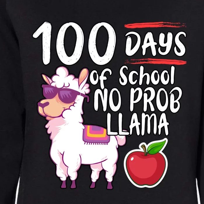 100 Days Of School No Prob Llama Kindergarten Meaningful Gift Womens California Wash Sweatshirt