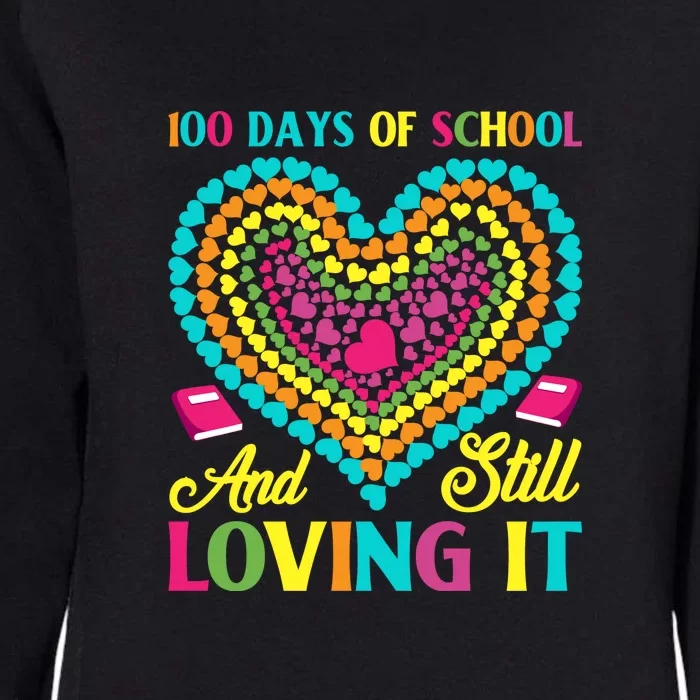 100 Days Of School And Still Loving It Hearts 100th Day Womens California Wash Sweatshirt