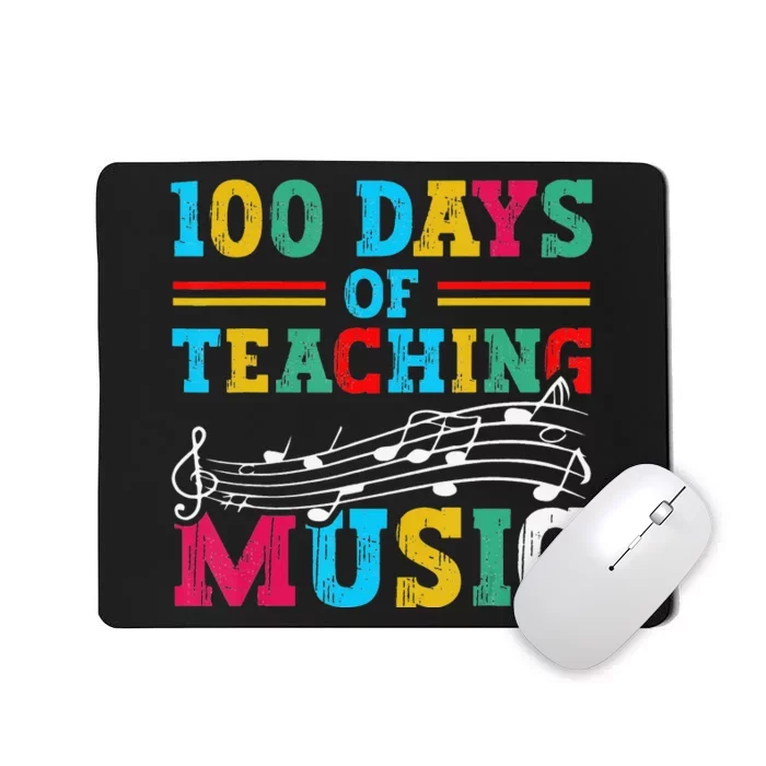 100 Days Of Teaching Music School Subject Teacher Mousepad