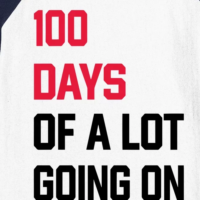 100 Days Of A Lot Going On Baseball Sleeve Shirt