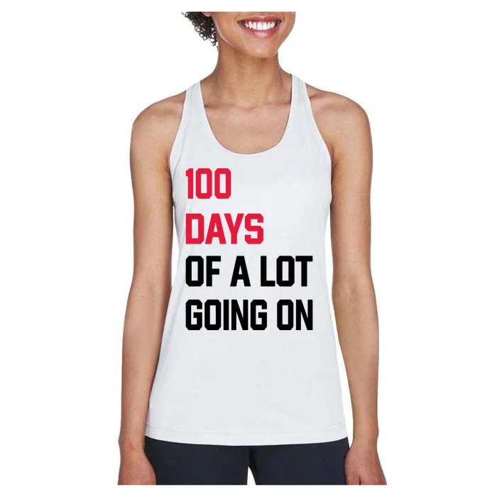 100 Days Of A Lot Going On Women's Racerback Tank