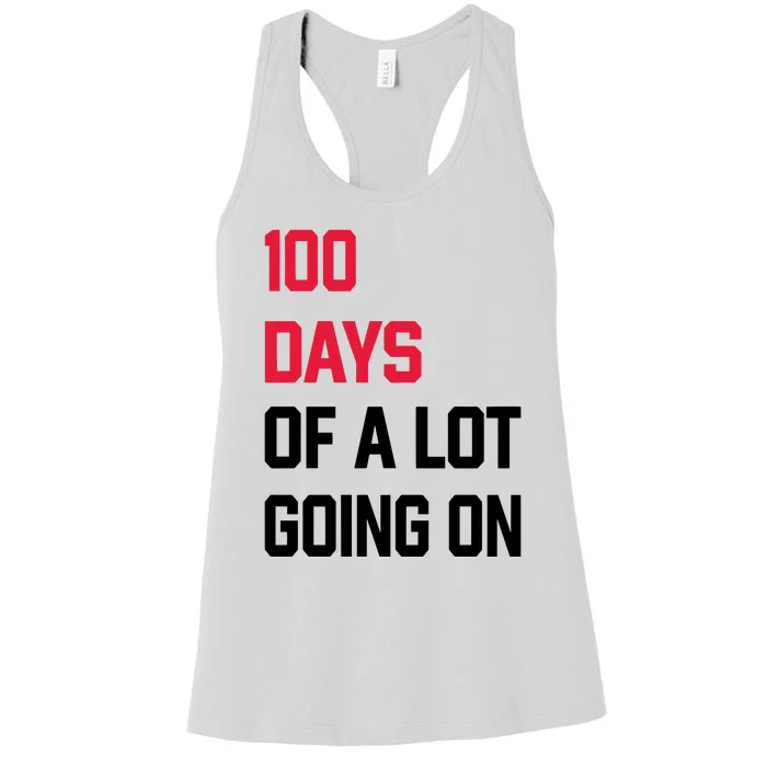 100 Days Of A Lot Going On Women's Racerback Tank