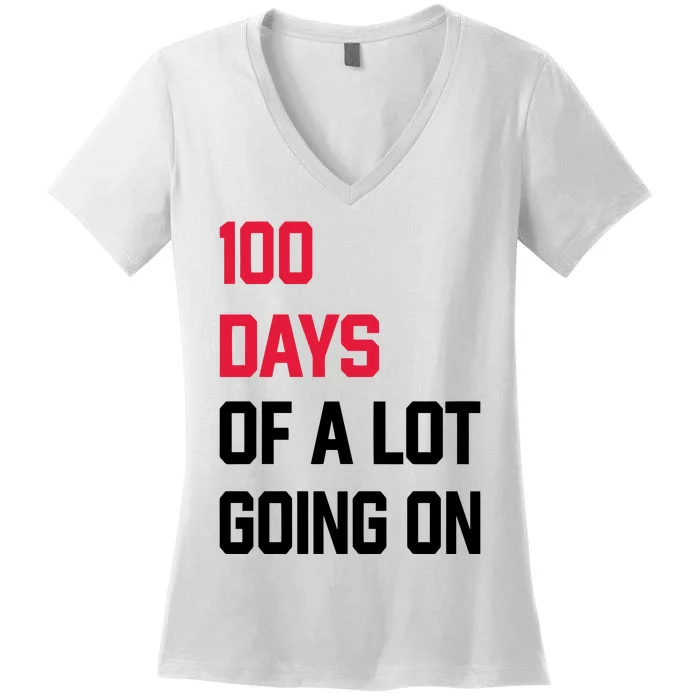 100 Days Of A Lot Going On Women's V-Neck T-Shirt