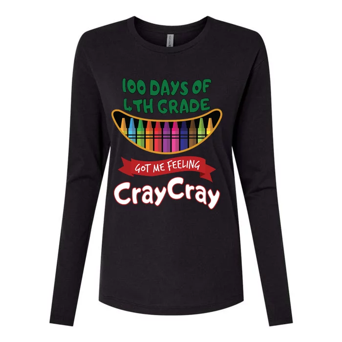 100 Days Of 4th Grade Got Me Feeling Cray Cray Womens Cotton Relaxed Long Sleeve T-Shirt