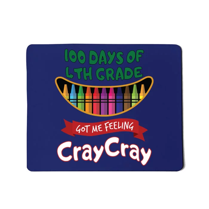 100 Days Of 4th Grade Got Me Feeling Cray Cray Mousepad