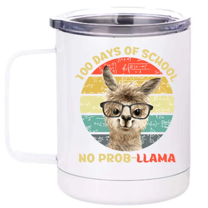 100 Day Of School No Probllama Llama Alpaca Math Nerd Cool Gift Front & Back 12oz Stainless Steel Tumbler Cup