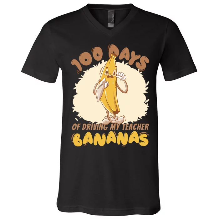 100 Days Of Driving My Teacher Bananas Funny V-Neck T-Shirt