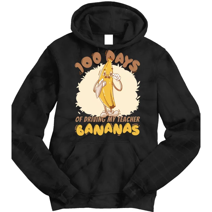 100 Days Of Driving My Teacher Bananas Funny Tie Dye Hoodie