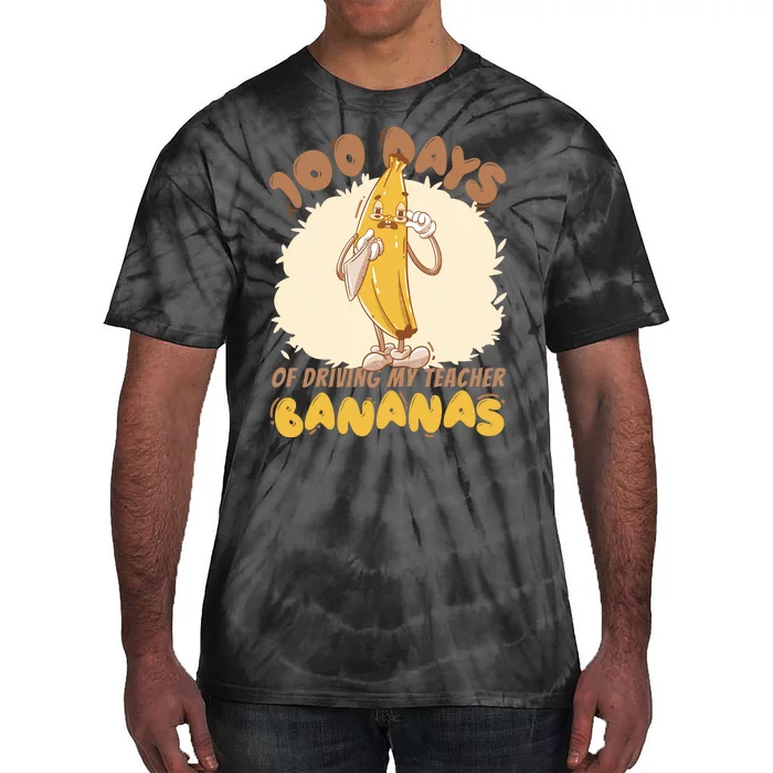 100 Days Of Driving My Teacher Bananas Funny Tie-Dye T-Shirt