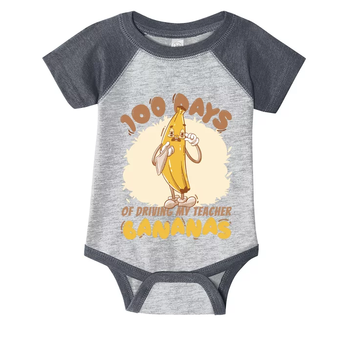 100 Days Of Driving My Teacher Bananas Funny Infant Baby Jersey Bodysuit