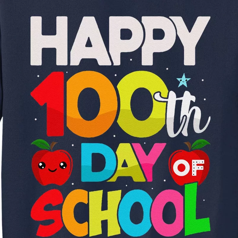 100 Days Of School Teacher Student 100th Day Tall Sweatshirt