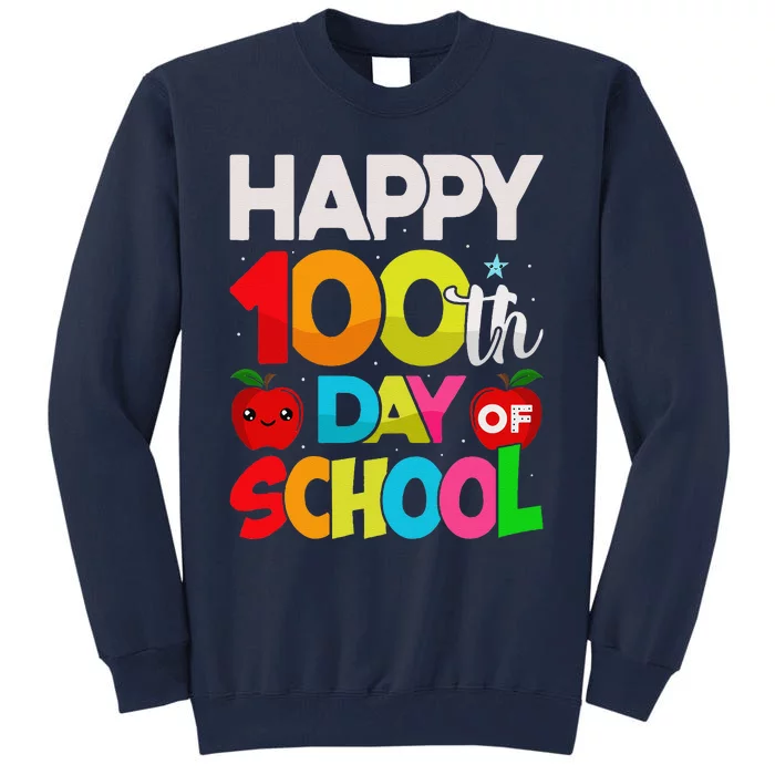 100 Days Of School Teacher Student 100th Day Tall Sweatshirt