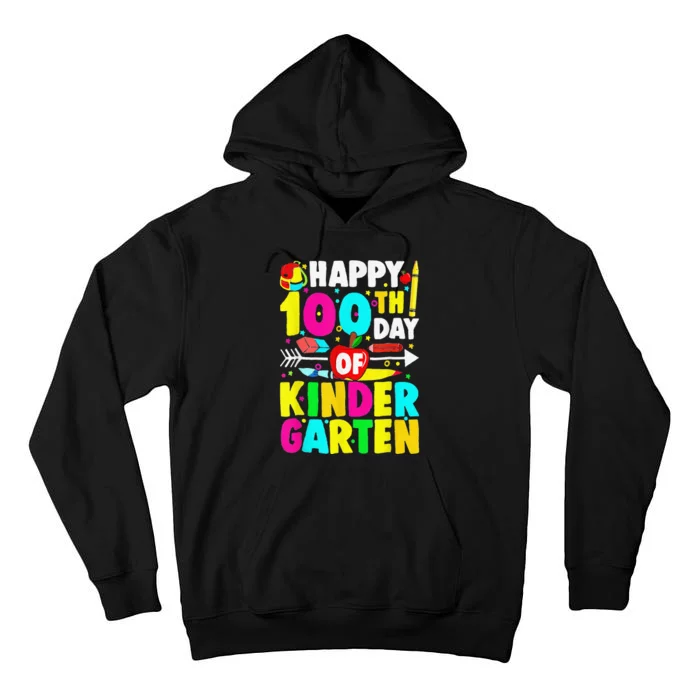 100 Days Of Kindergarten Happy 100th Day Of School Tall Hoodie