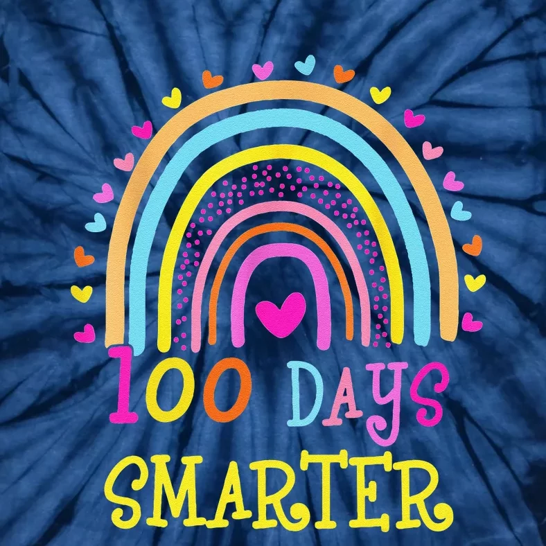 100th Day Of School Teacher 100 Days Smarter Rainbow Tie-Dye T-Shirt