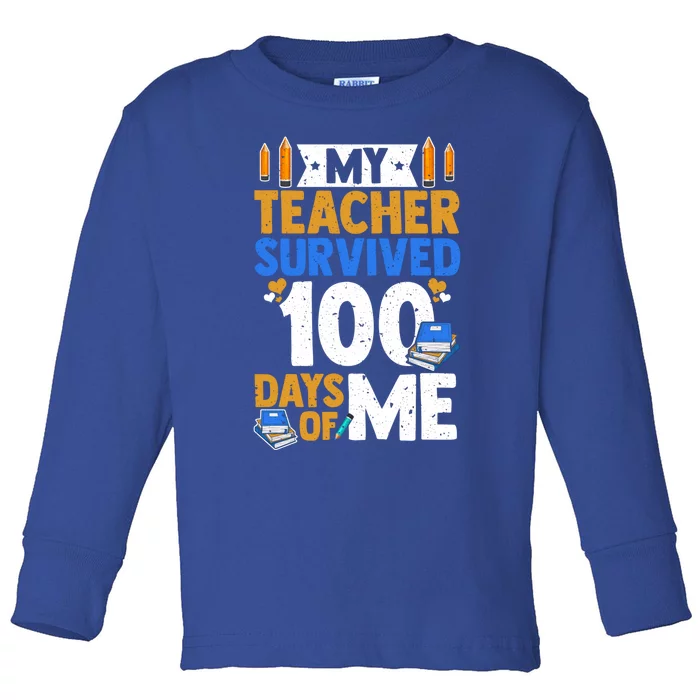 100th Day Of School My Teacher Survived 100 Days Of Me Cute Gift Toddler Long Sleeve Shirt