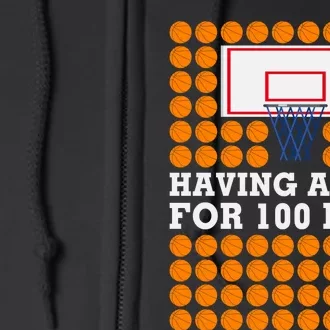 100th Day Of School Basketball Balls 100 Basket Balls Basketball Hoop Full Zip Hoodie