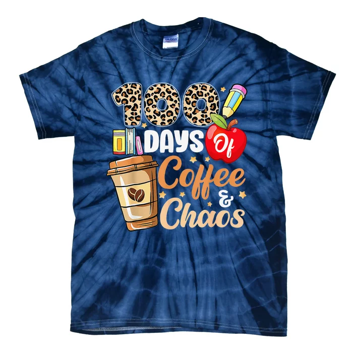 100 Days Of Coffee & Chaos 100th Day Of School Teacher Tie-Dye T-Shirt