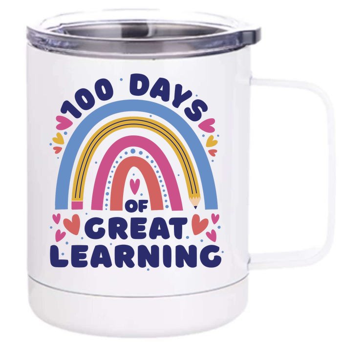 100 Days Of Great Learning School Rainbow Front & Back 12oz Stainless Steel Tumbler Cup