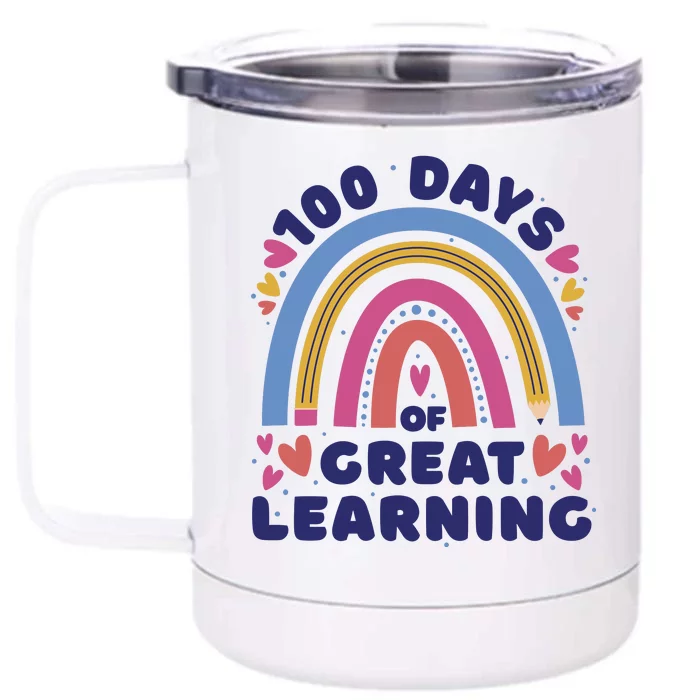 100 Days Of Great Learning School Rainbow Front & Back 12oz Stainless Steel Tumbler Cup