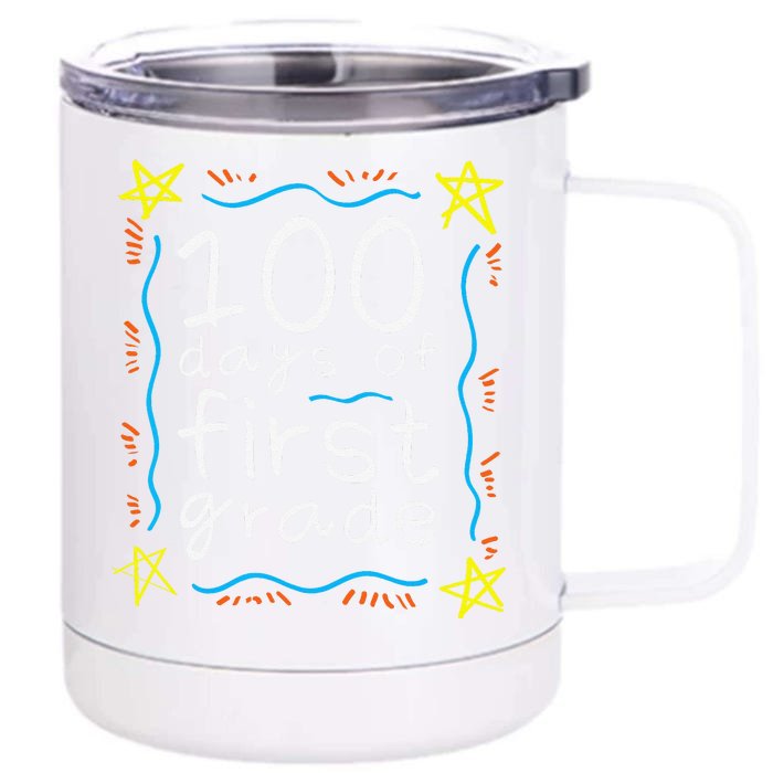 100 Days Of First Grade 100 Days Of School Front & Back 12oz Stainless Steel Tumbler Cup