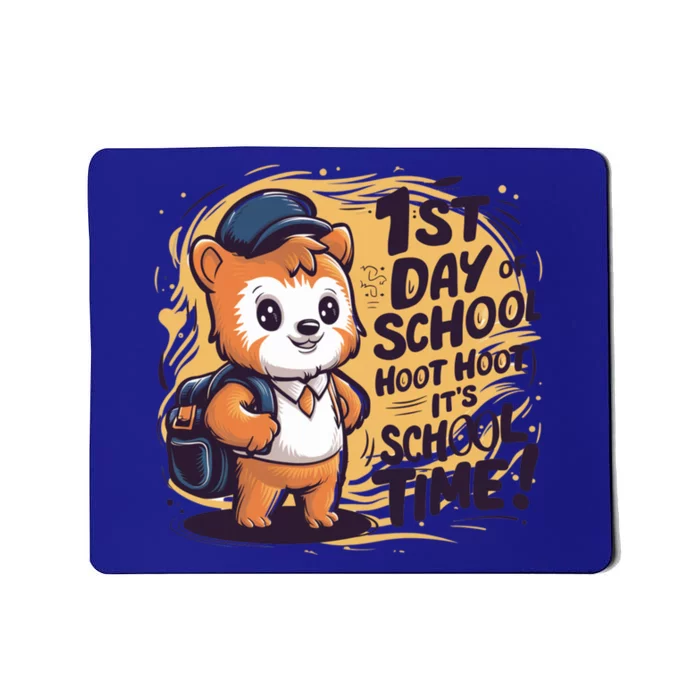 1st Day Of School School Time Back To School Teacher Meaningful Gift Mousepad