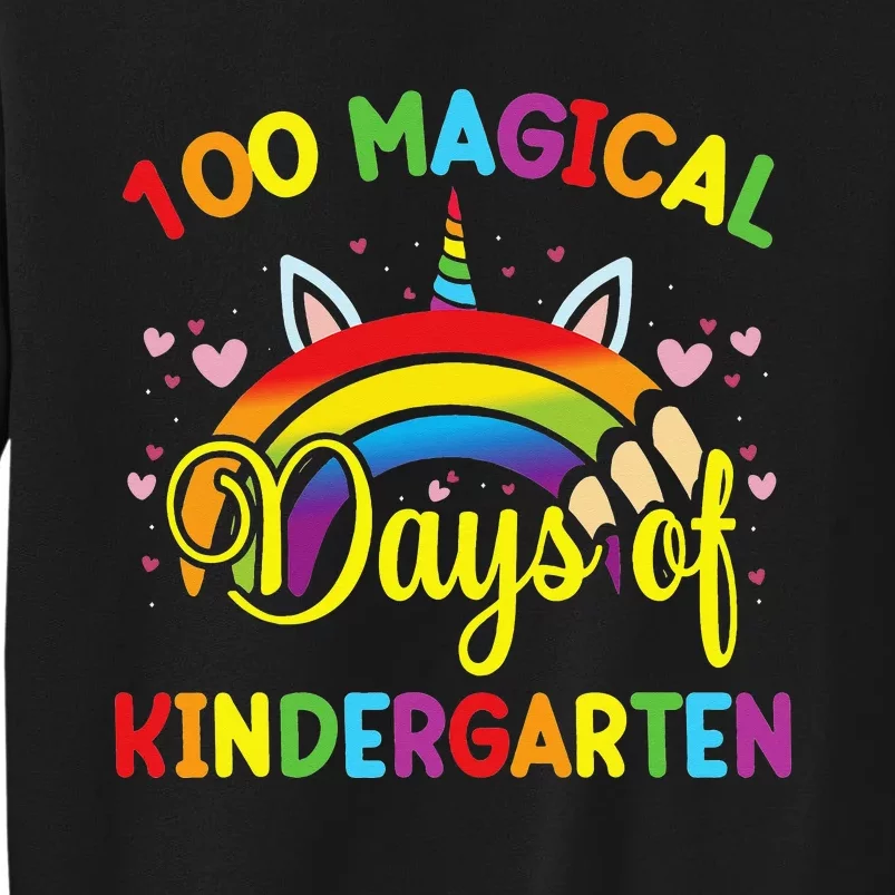 100th Day of Kindergarten For Girls 100 Magical Days Tall Sweatshirt