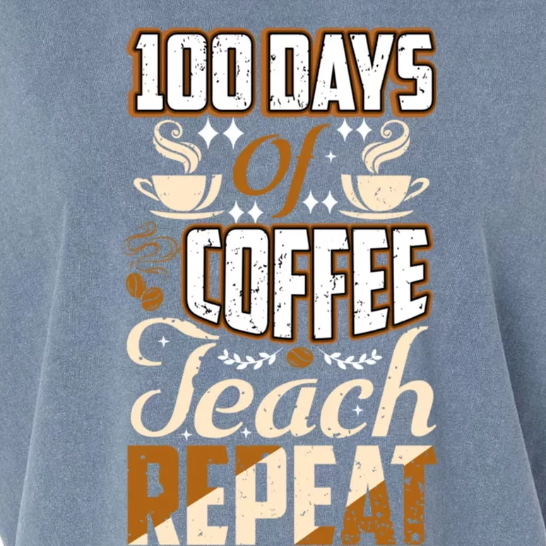 100 Days Of Coffee Teach Repeat Funny Coffee Lover Retro Cute Gift Garment-Dyed Women's Muscle Tee