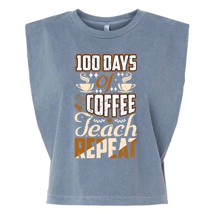 100 Days Of Coffee Teach Repeat Funny Coffee Lover Retro Cute Gift Garment-Dyed Women's Muscle Tee