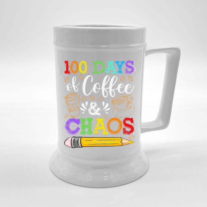 100 Days Of Coffee & Chaos 100th Day School Teacher Gift Front & Back Beer Stein