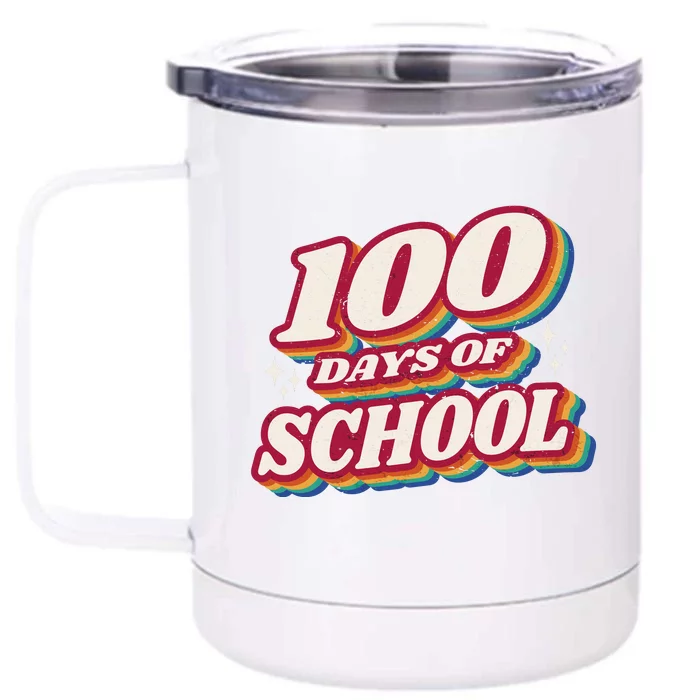 100 Days Of School Retro Front & Back 12oz Stainless Steel Tumbler Cup