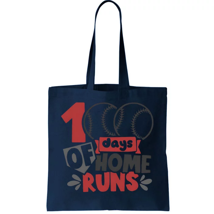 100 Days Of Home Runs Baseball Team Lover Tote Bag