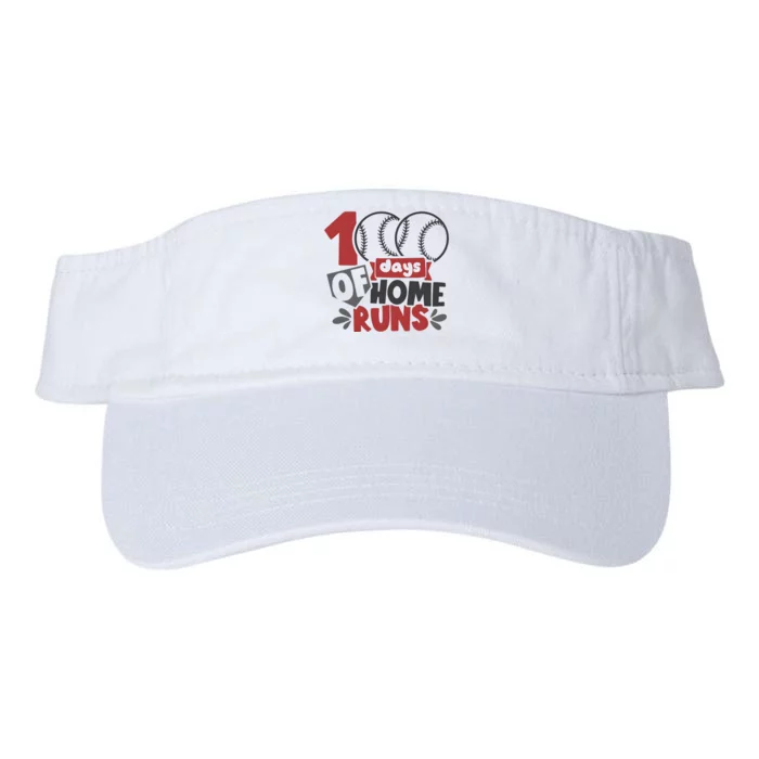 100 Days Of Home Runs Baseball Team Lover Valucap Bio-Washed Visor