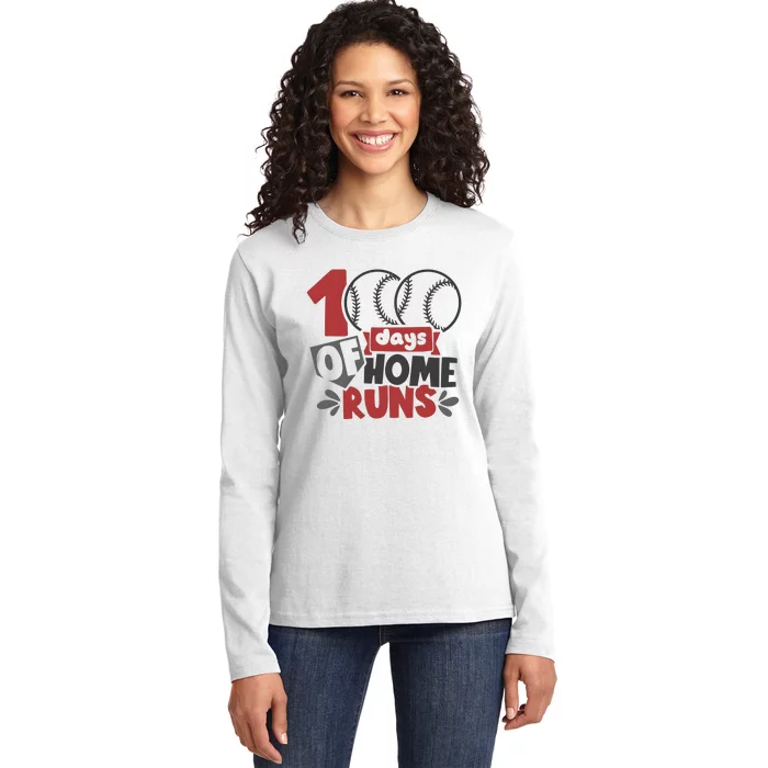 100 Days Of Home Runs Baseball Team Lover Ladies Long Sleeve Shirt