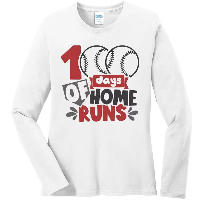 100 Days Of Home Runs Baseball Team Lover Ladies Long Sleeve Shirt