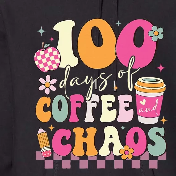 100 Days Of Coffee Chaos Lover Teacher Premium Hoodie