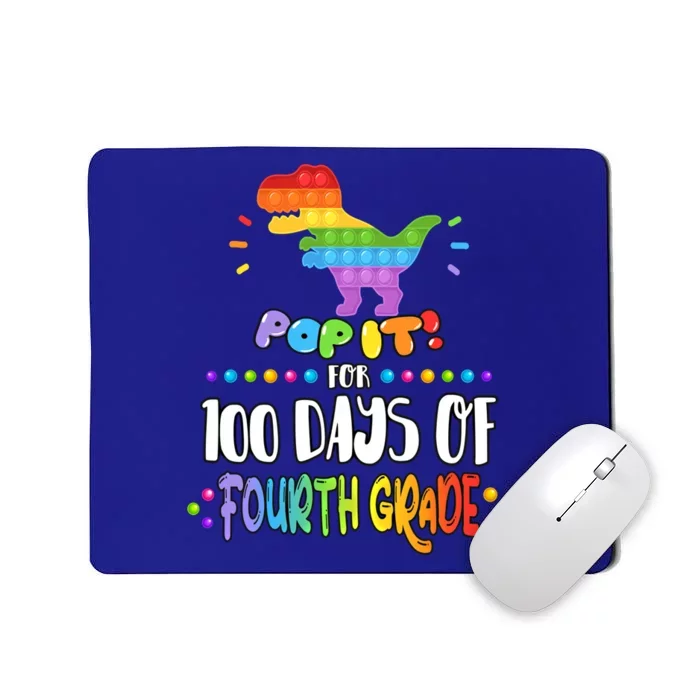 100Th Day Of Fourth Grade Fidget Pop It Dinosaur 4Th Grade Cool Gift Mousepad